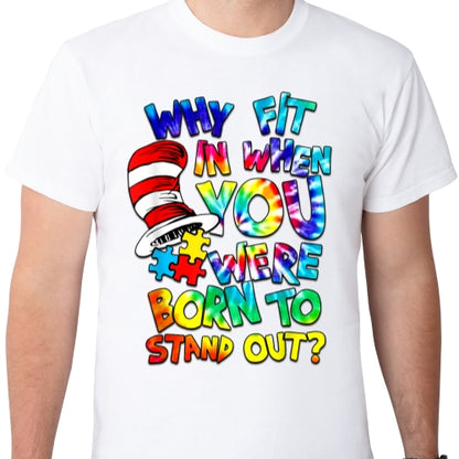 Born to Stand Out 02 Sublimation