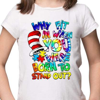 Born to Stand Out 02 Sublimation