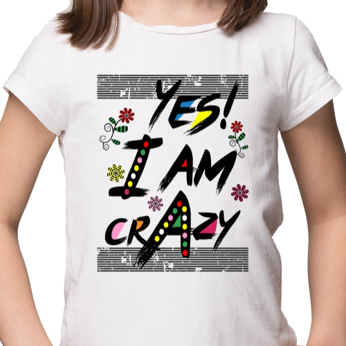 Yes I am Crazy Sublimation