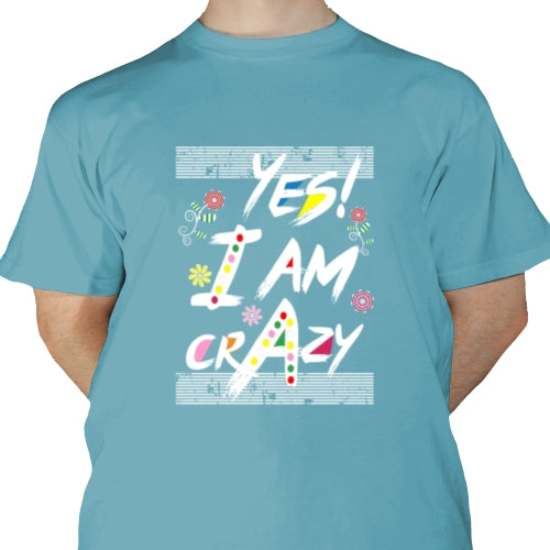 Yes I am Crazy DTF