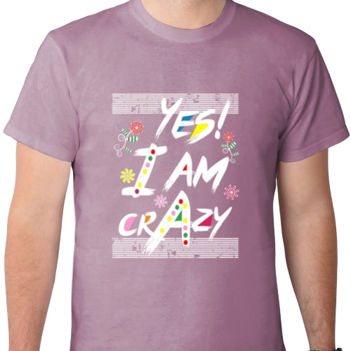 Yes I am Crazy DTF