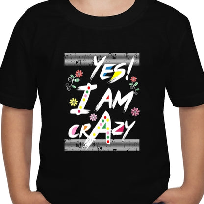 Yes I am Crazy DTF