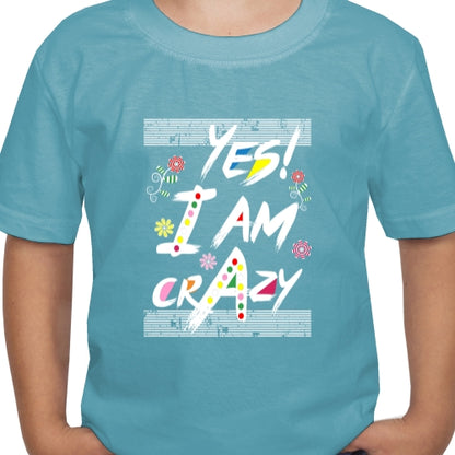 Yes I am Crazy DTF