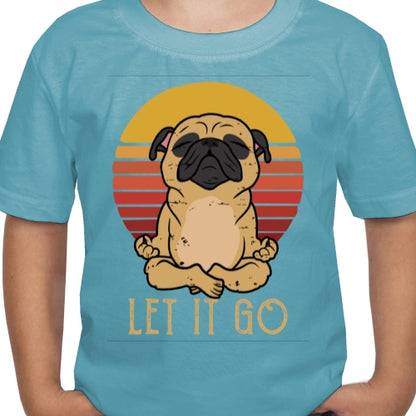 Let It Go Pug DTF