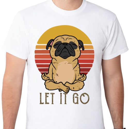 Let It Go Pug Sublimation