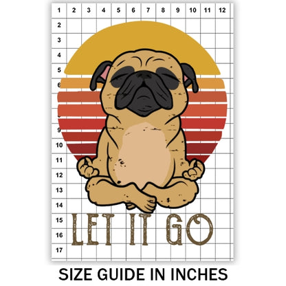 Let It Go Pug Sublimation