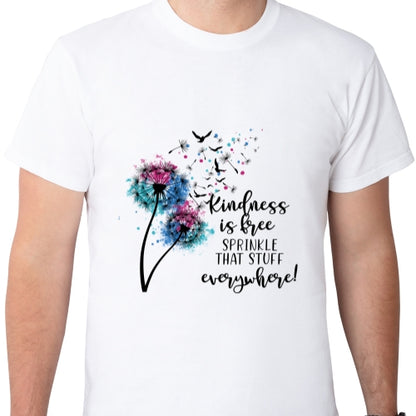 Kindness is Free Sublimation