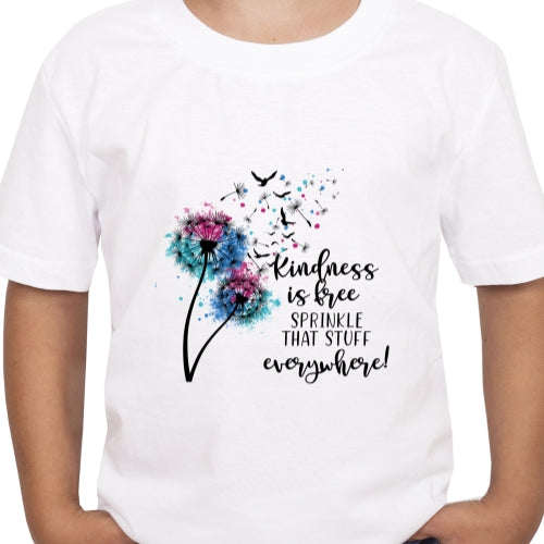 Kindness is Free Sublimation