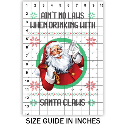 No Laws Drinking With Santa Sublimation