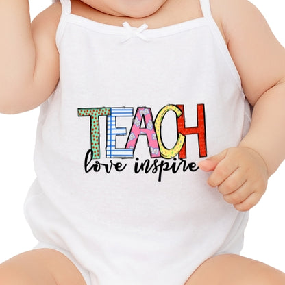 Teach Love Inspire Sublimation