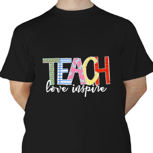 Teach Love Inspire DTF