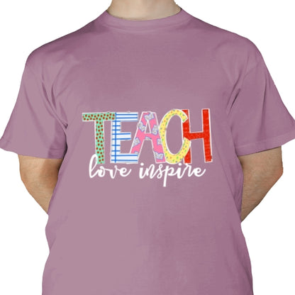 Teach Love Inspire DTF