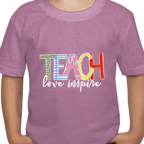 Teach Love Inspire DTF