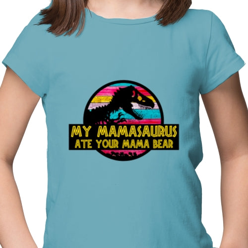 Mamasaurus Ate Your Bear DTF