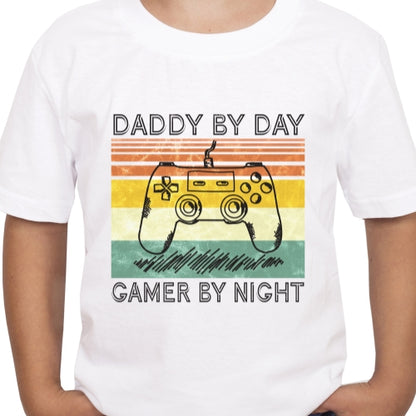 Daddy By Day Gamer By Night Sublimation