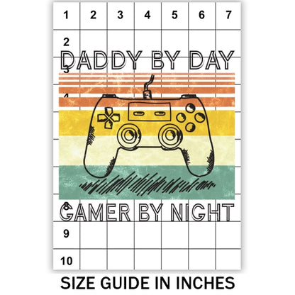 Daddy By Day Gamer By Night Sublimation