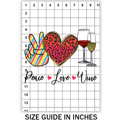 Peace Love Wine Sublimation