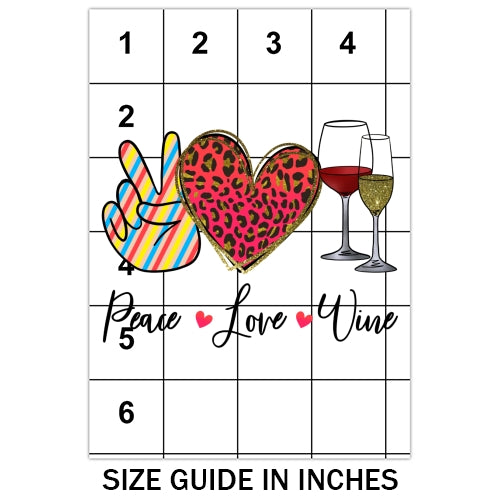 Peace Love Wine Sublimation