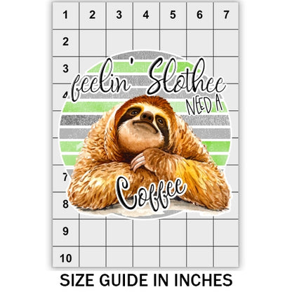 Sloth And Coffee DTF