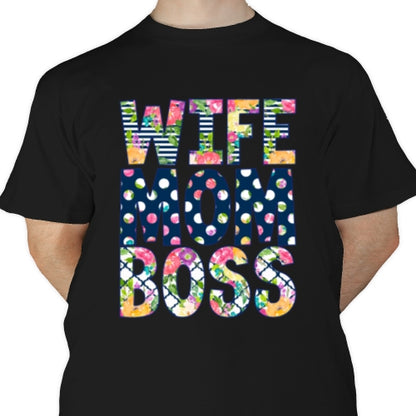 Wife Mom Boss DTF