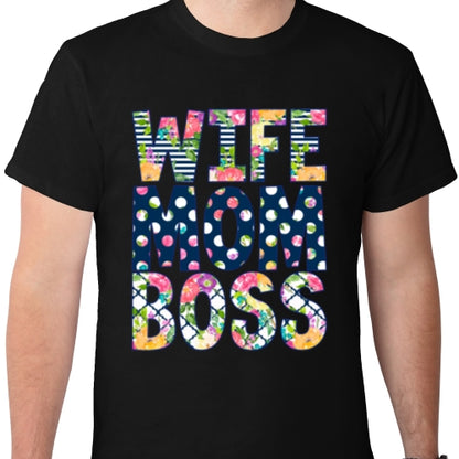 Wife Mom Boss DTF