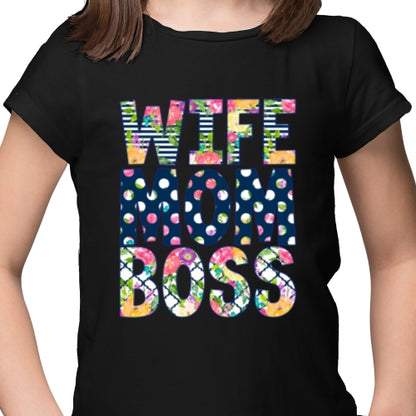 Wife Mom Boss DTF