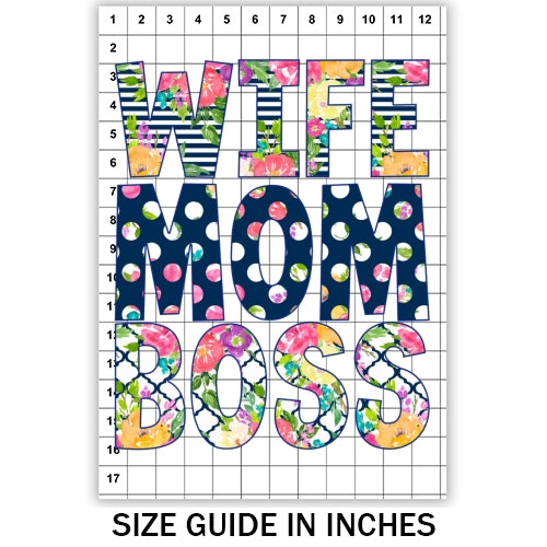 Wife Mom Boss Sublimation
