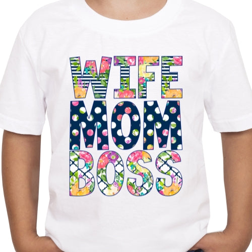 Wife Mom Boss Sublimation
