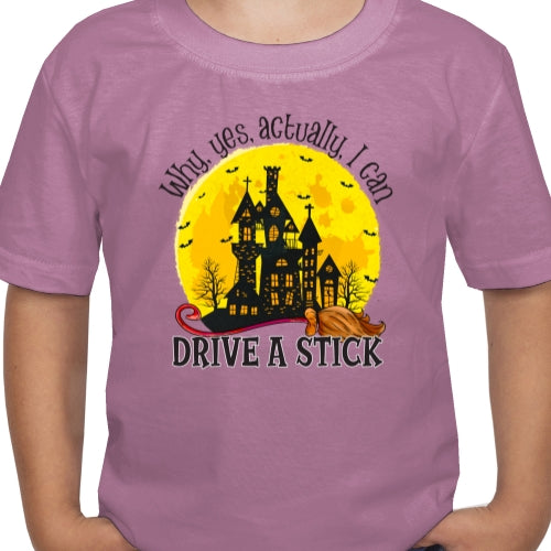 Why Yes Actually I Can Drive A Stick DTF