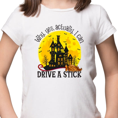 Why Yes Actually I Can Drive A Stick Sublimation