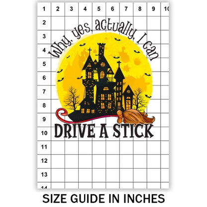 Why Yes Actually I Can Drive A Stick Sublimation