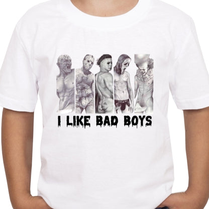 I Like Bad Boys Sublimation