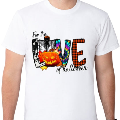 For The Love Of Halloween Sublimation