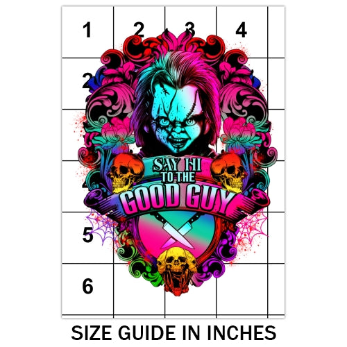 Say Hi To The Good Guy Sublimation