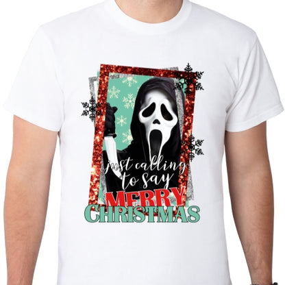 Just Calling To Say Merry Christmas Sublimation