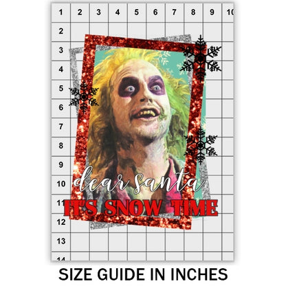 Dear Santa It's Snow Time DTF