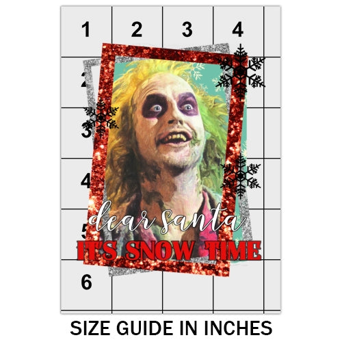 Dear Santa It's Snow Time DTF