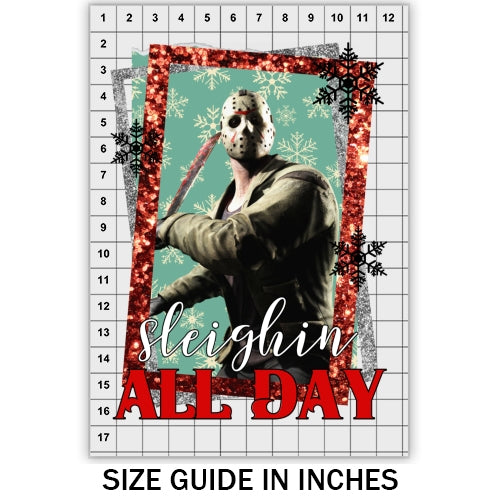 Sleighin All Day DTF