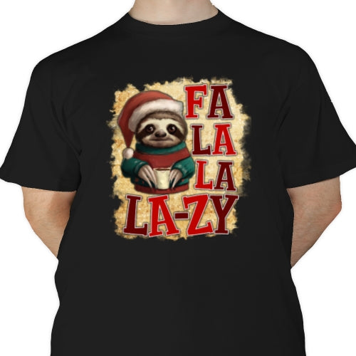 Fa La La La La Lazy DTF