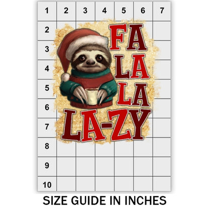 Fa La La La La Lazy DTF