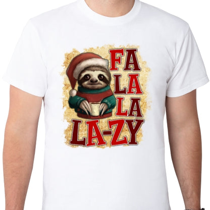 Fa La La La La Lazy Sublimation