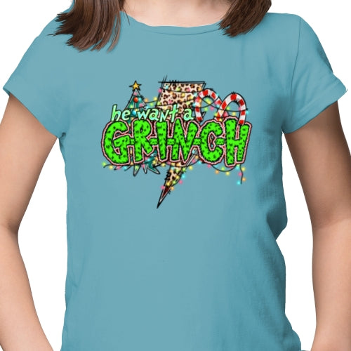 He Want A Grinch DTF