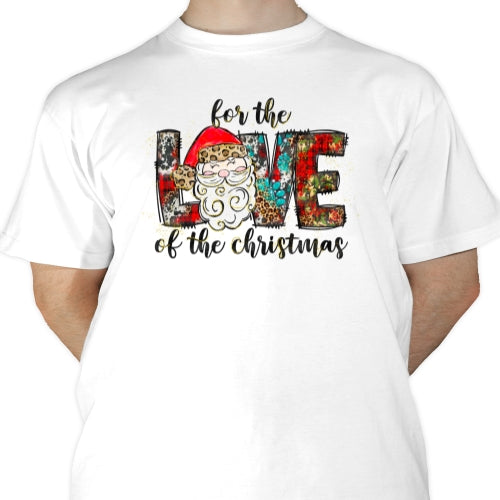 For The Love Of Christmas Sublimation