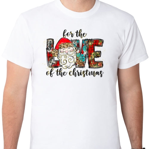 For The Love Of Christmas Sublimation