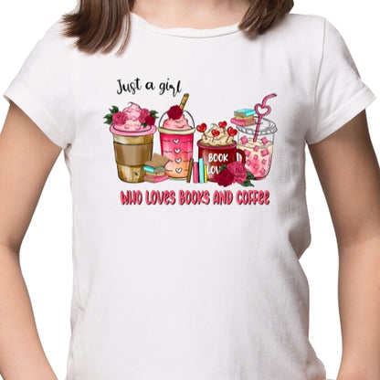 Just A Girl Who Loves Coffee And Books Sublimation