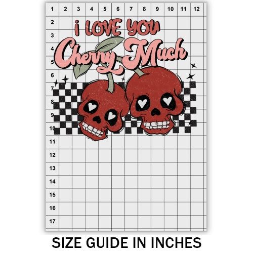 I Love You Cherry Much DTF