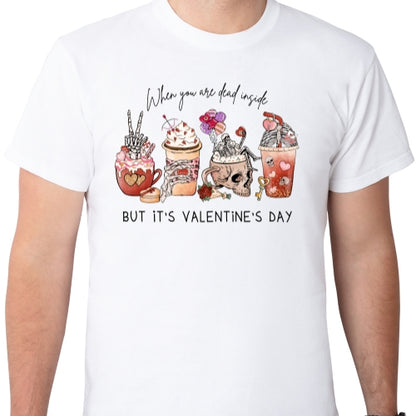 Dead Inside Valentines Sublimation