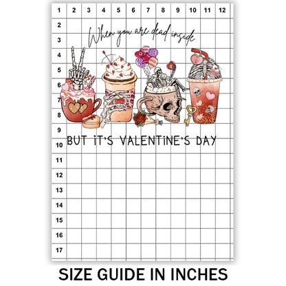 Dead Inside Valentines Sublimation