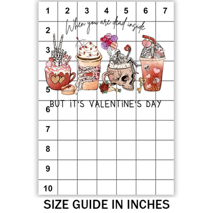 Dead Inside Valentines Sublimation