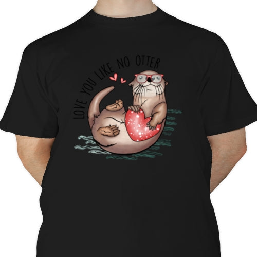 Love You Like No Otter DTF